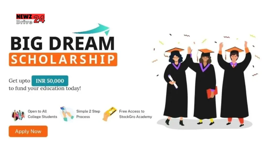 Big Dream Scholarship Yojana